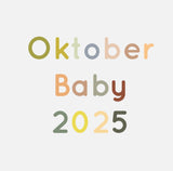 Vorbestellung Oktober Baby 2025