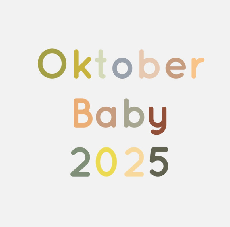 Vorbestellung Oktober Baby 2025