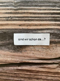Web Label Sind wir schon da..?