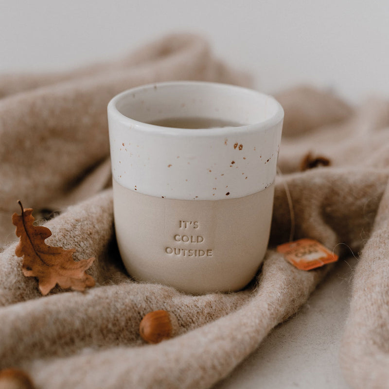 Becher its cold outside